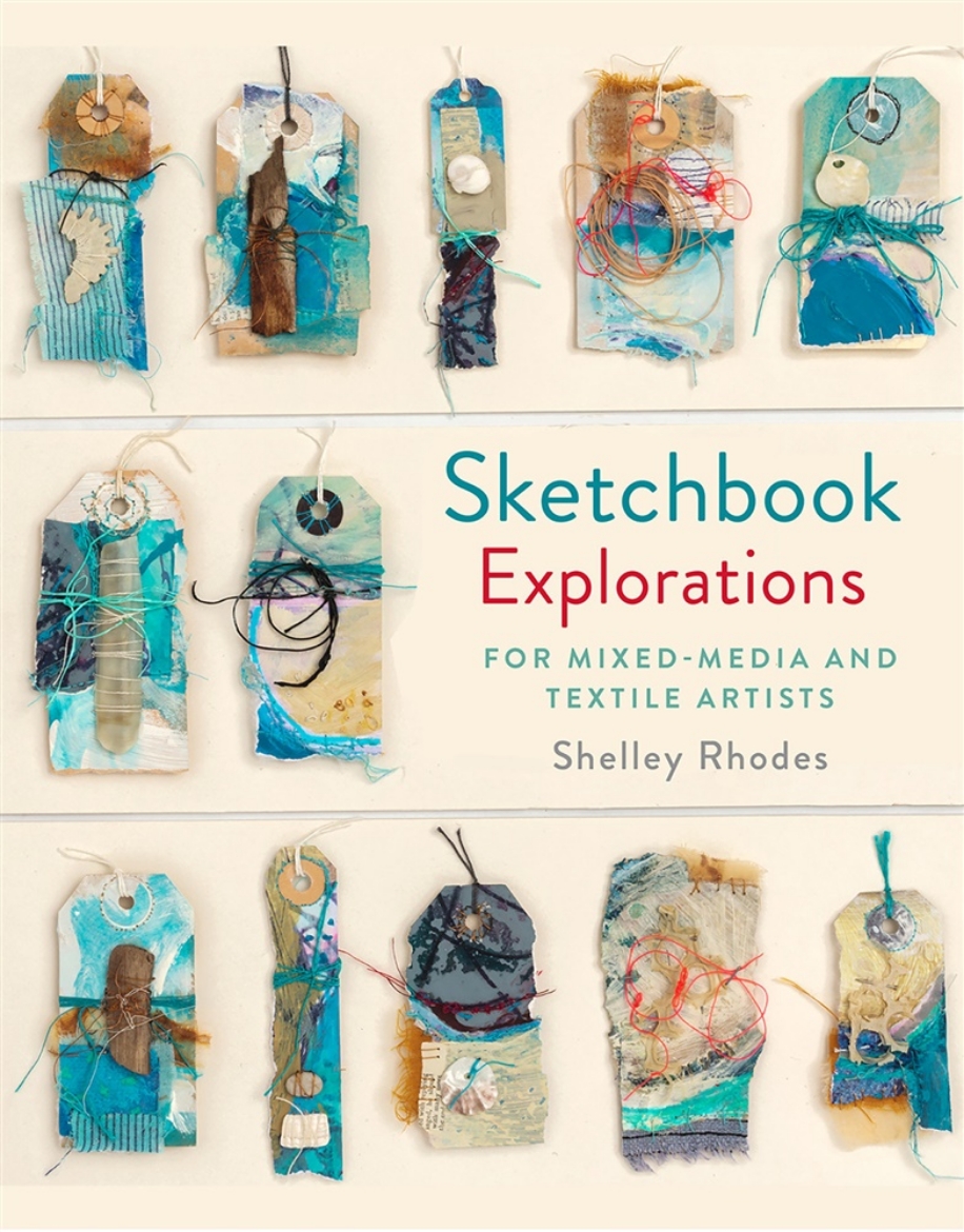 Picture of Sketchbook explorations - for mixed-media and textile artists