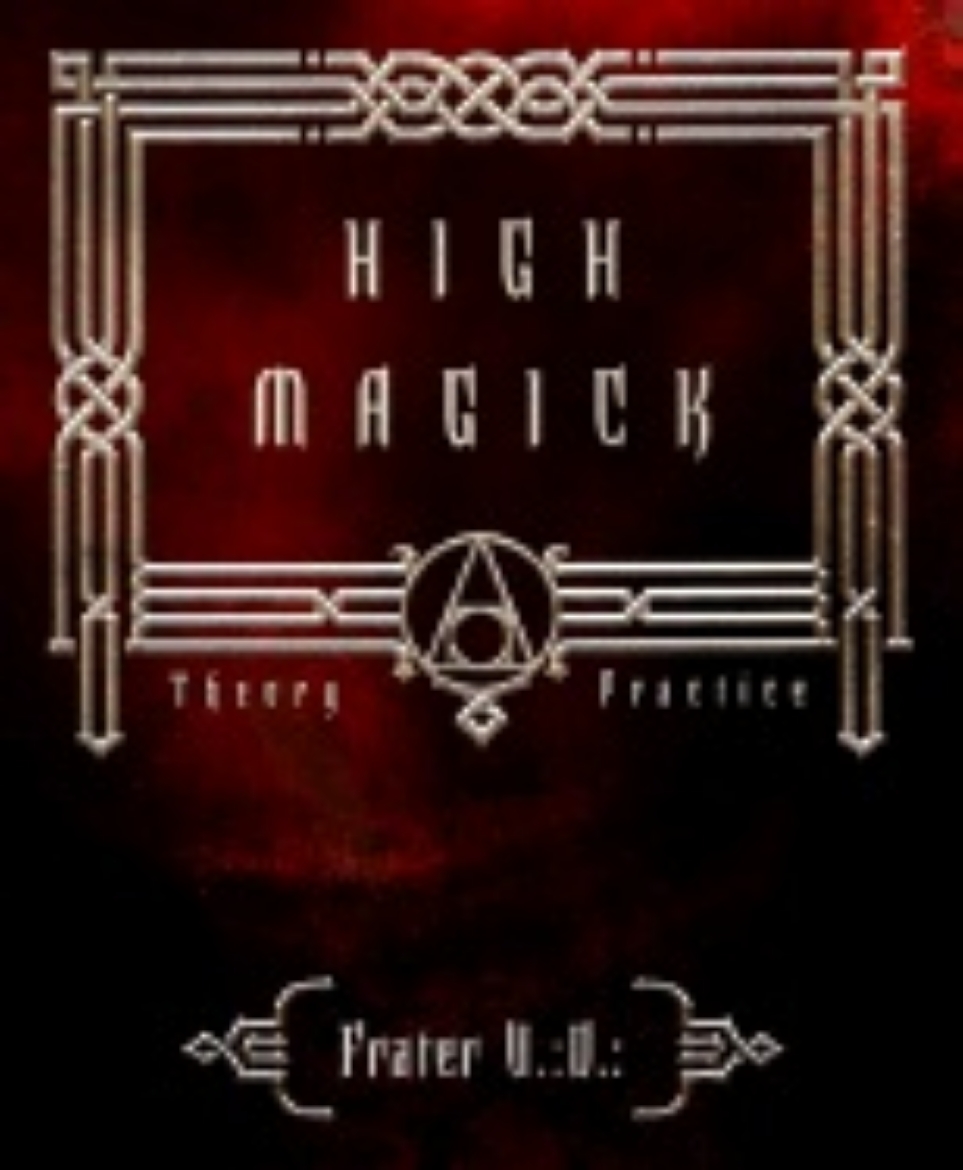 Picture of High Magic: Theory & Practice