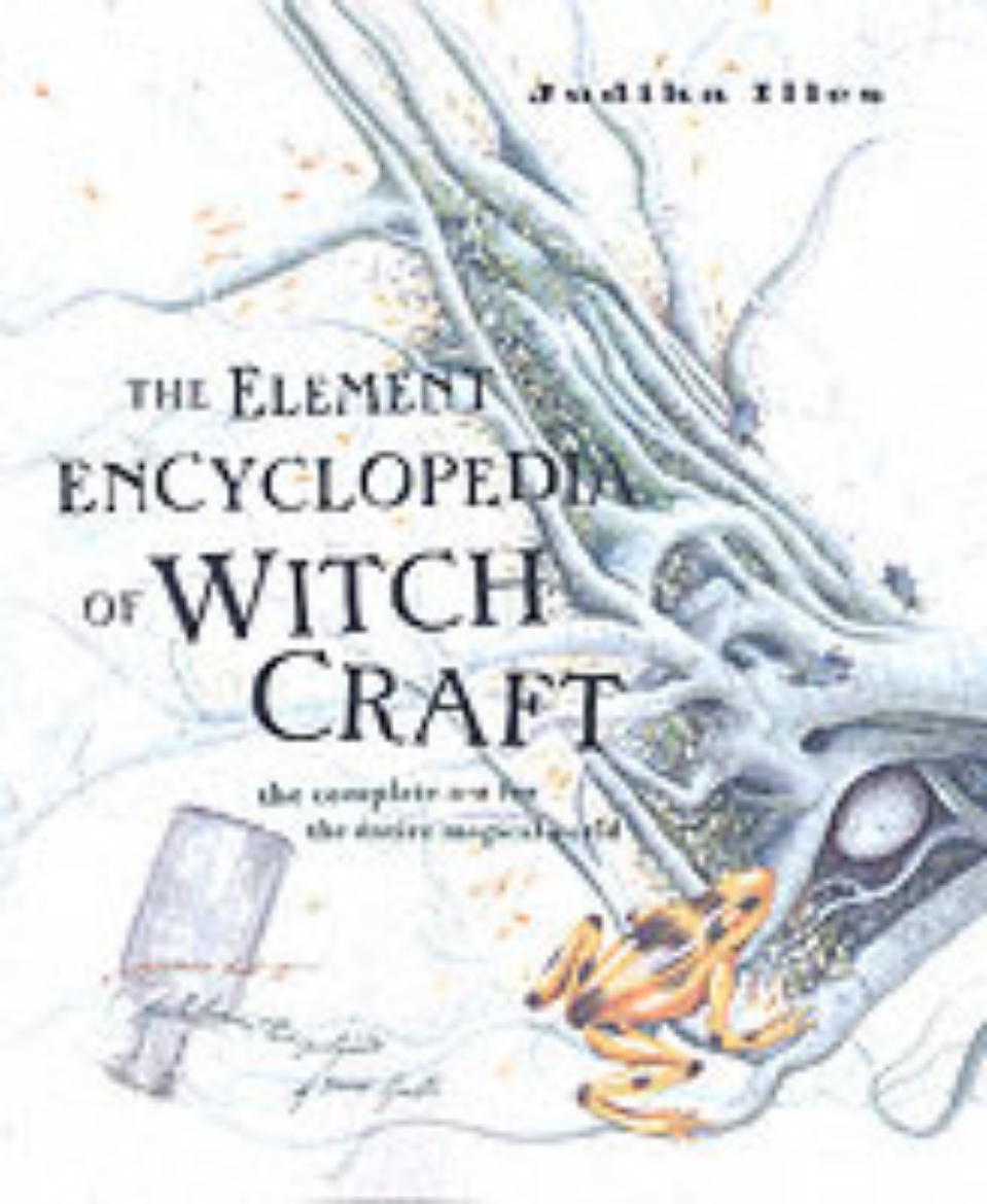 Picture of Element encyclopedia of witchcraft - the complete a-z for the entire magica