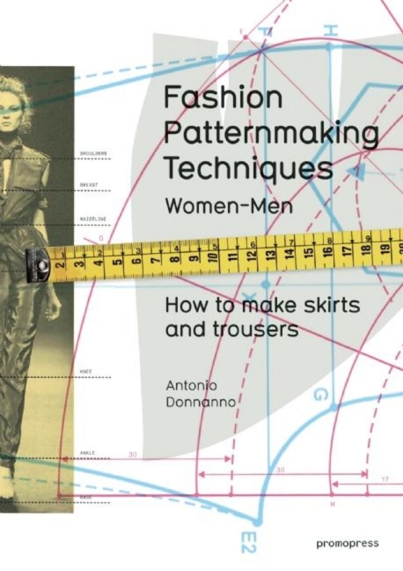 Picture of Fashion patternmaking techniques - women & men: how to make skirts and trou