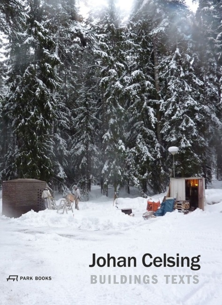 Picture of Johan Celsing: Buildings, Texts