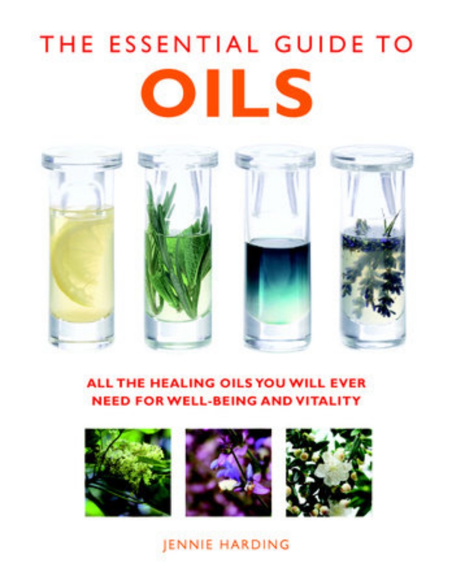Picture of Essential guide to oils - all the oils you will ever need for health, vital