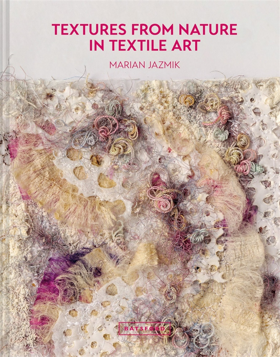 Picture of Textures from Nature in Textile Art