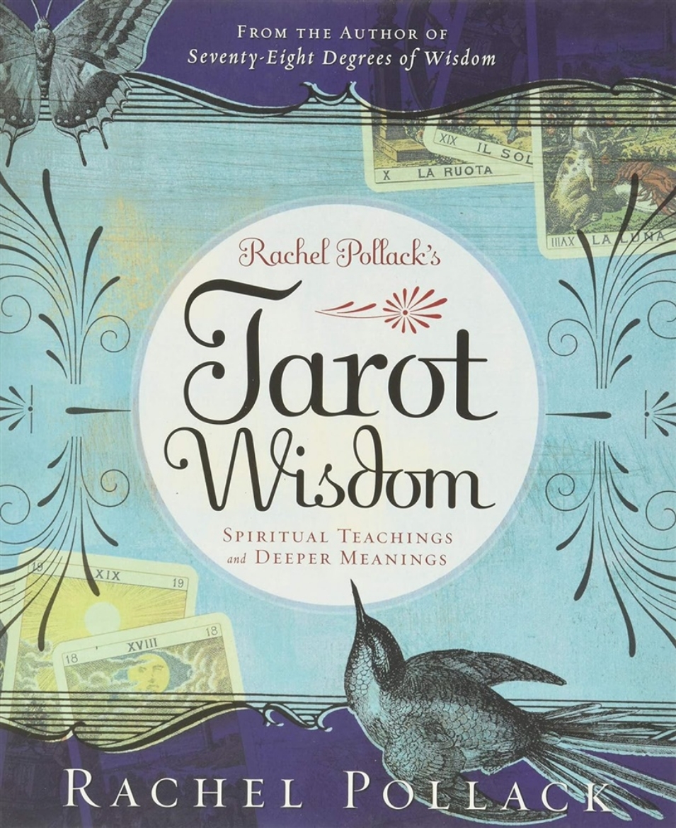 Picture of Rachel Pollack's Tarot Wisdom: Spiritual Teachings and Deeper Meanings