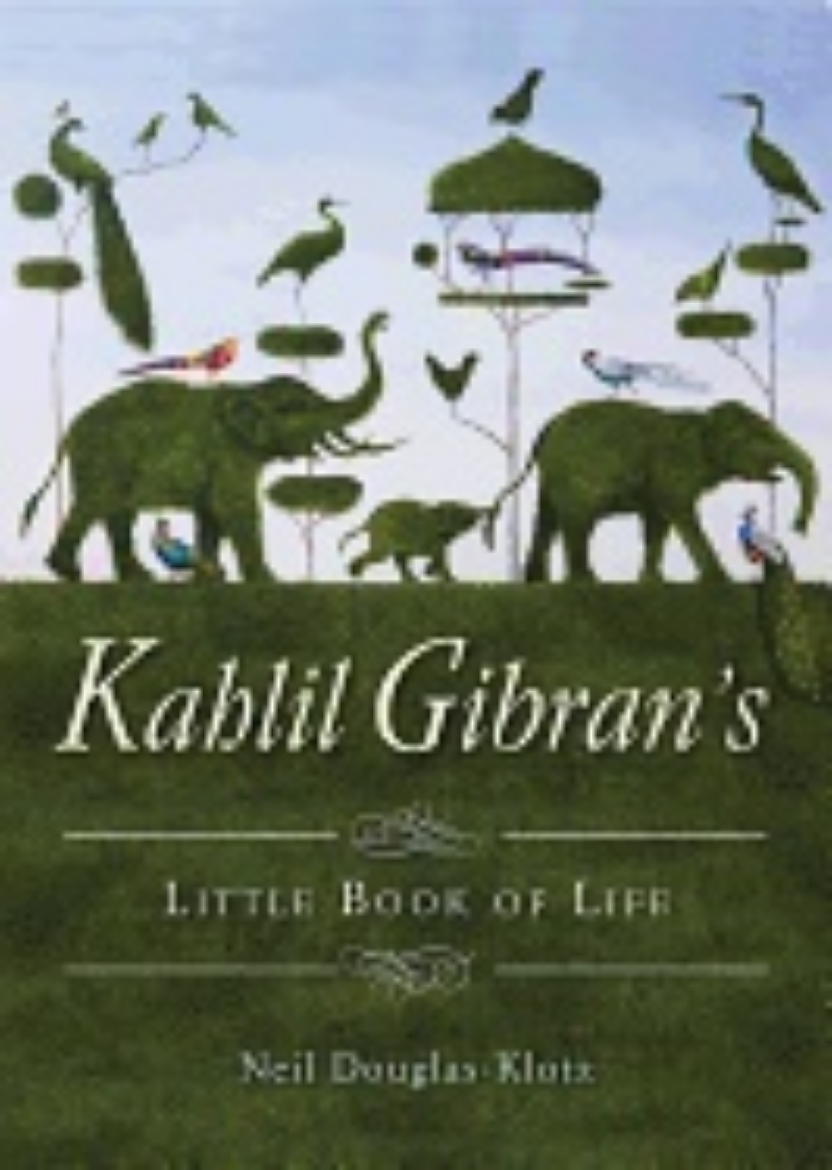 Picture of Kahlil gibrans little book of life