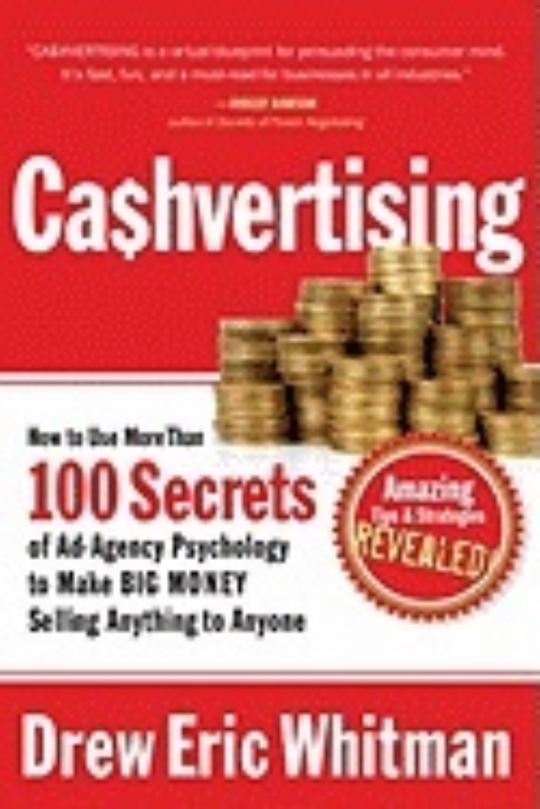 Picture of Cashvertising - how to use 50 secrets of ad-agency psychology to make big m