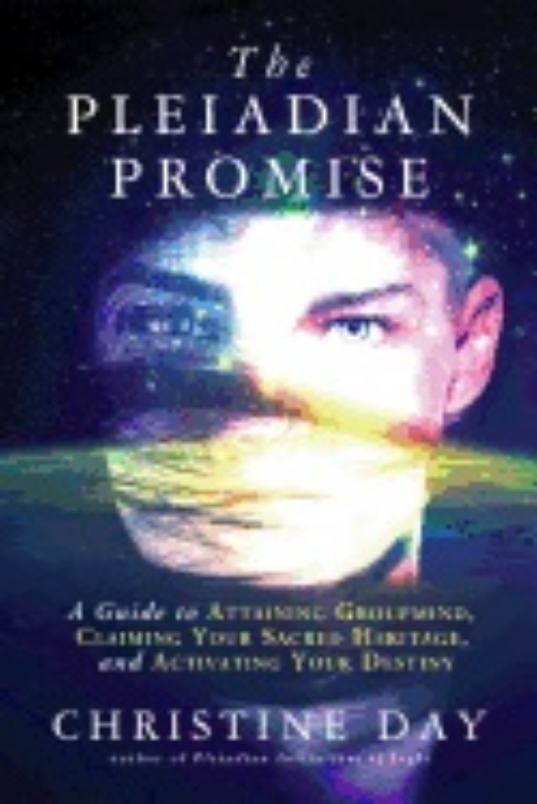 Picture of Pleiadian promise - a guide to attaining groupmind, claiming your sacred he