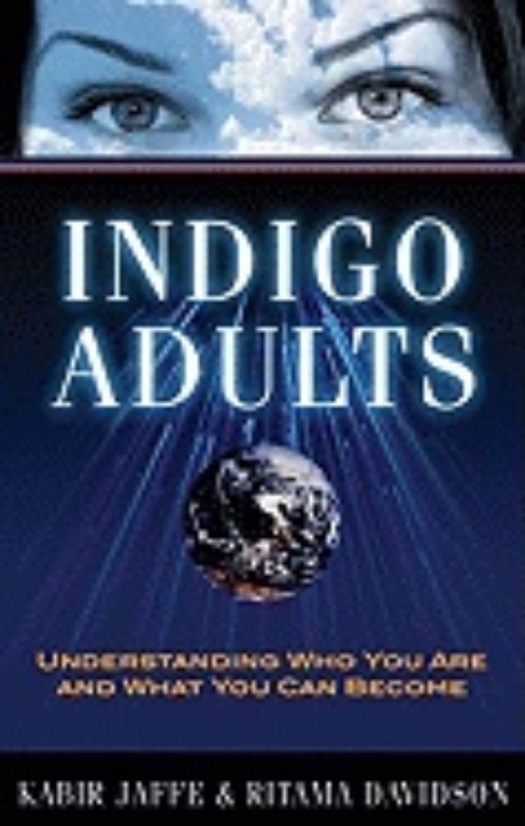 Picture of Indigo Adults: Understanding Who You Are & What You Can Become