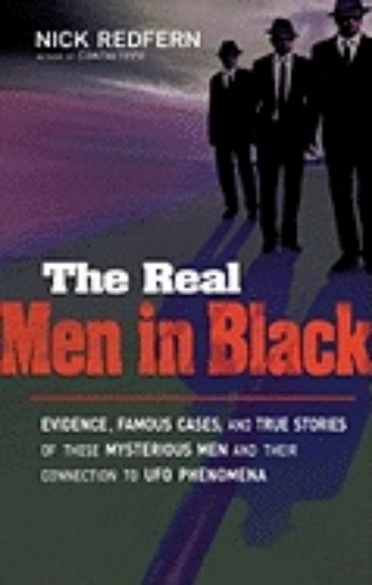 Picture of Real men in black - evidence, famous cases, and true stories of these myste