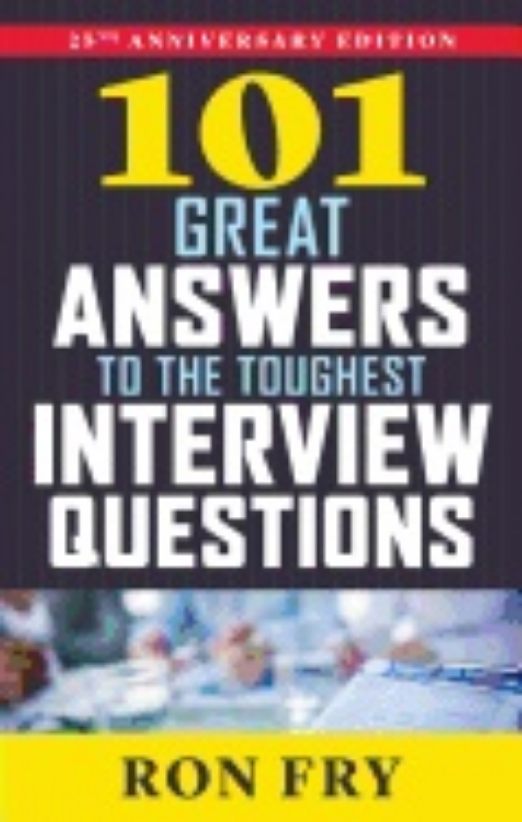 Picture of 101 great answers to the toughest interview questions