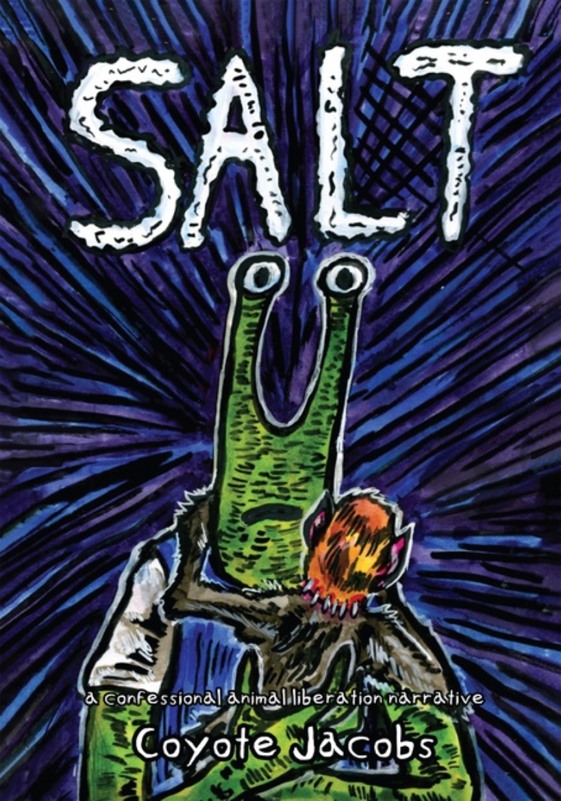 Picture of Salt : A confessional animal liberation narrative
