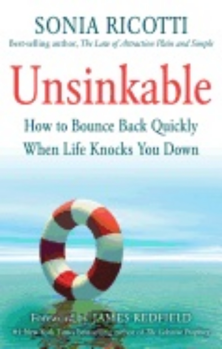 Picture of Unsinkable - how to bounce back quickly when life knocks you down