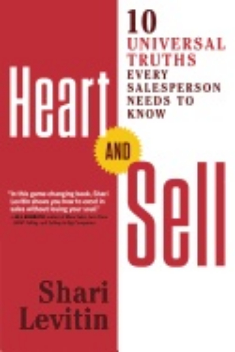 Picture of Heart and sell - 10 universal truths every salesperson needs to know