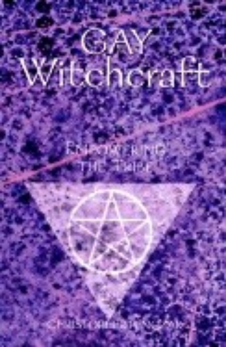 Picture of Gay Witchcraft: Empowering the Tribe