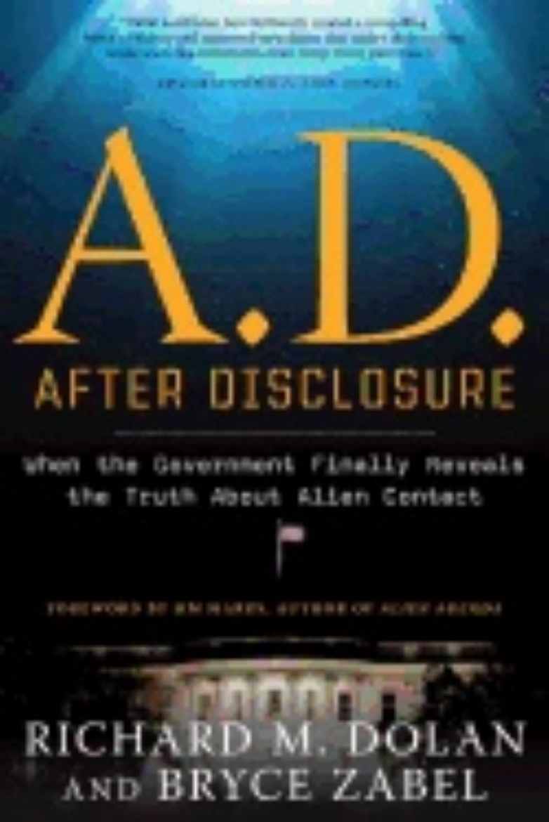 Picture of A.d. after disclosure - when the government finally reveals the truth about