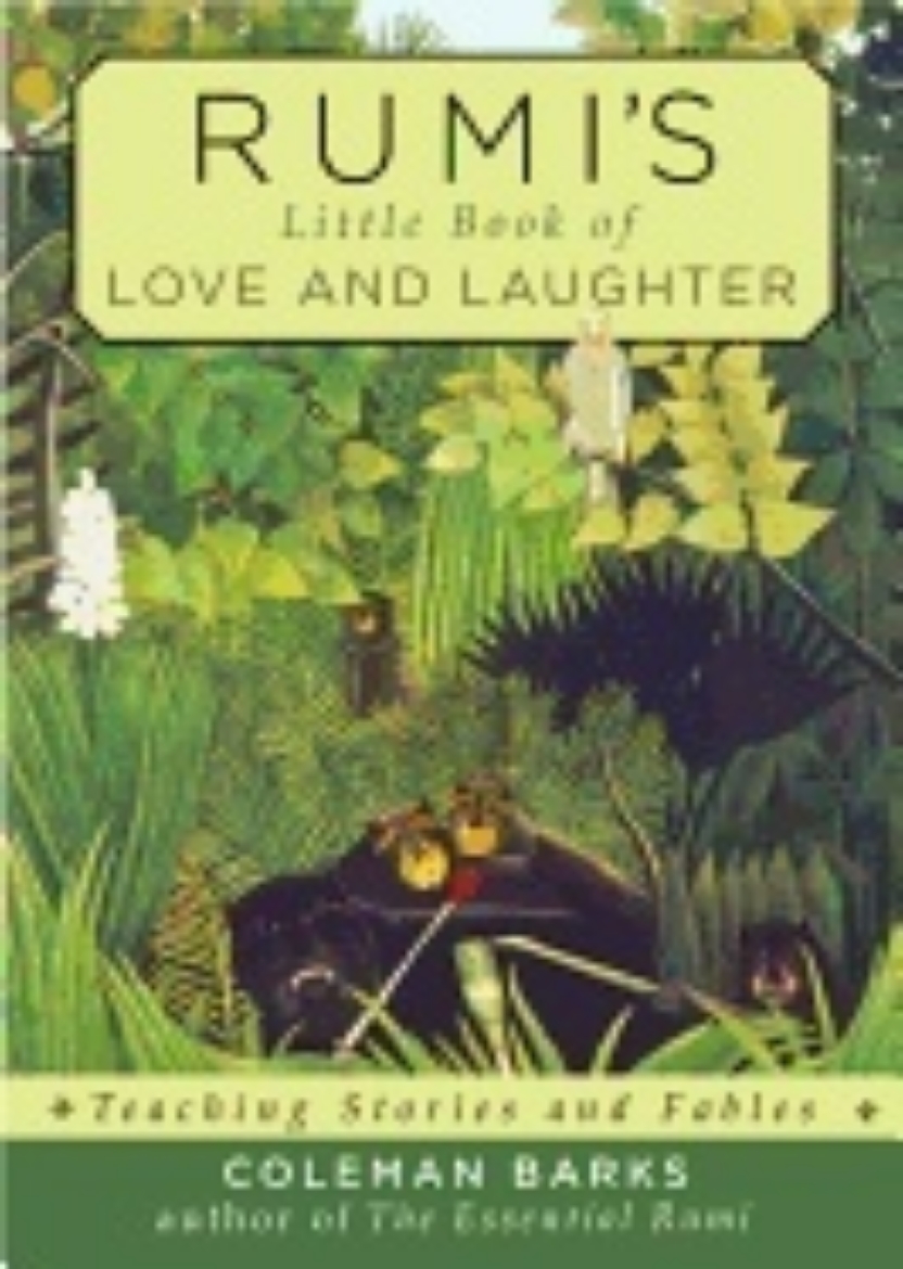 Picture of Rumis little book of love and laughter - teaching stories and fables