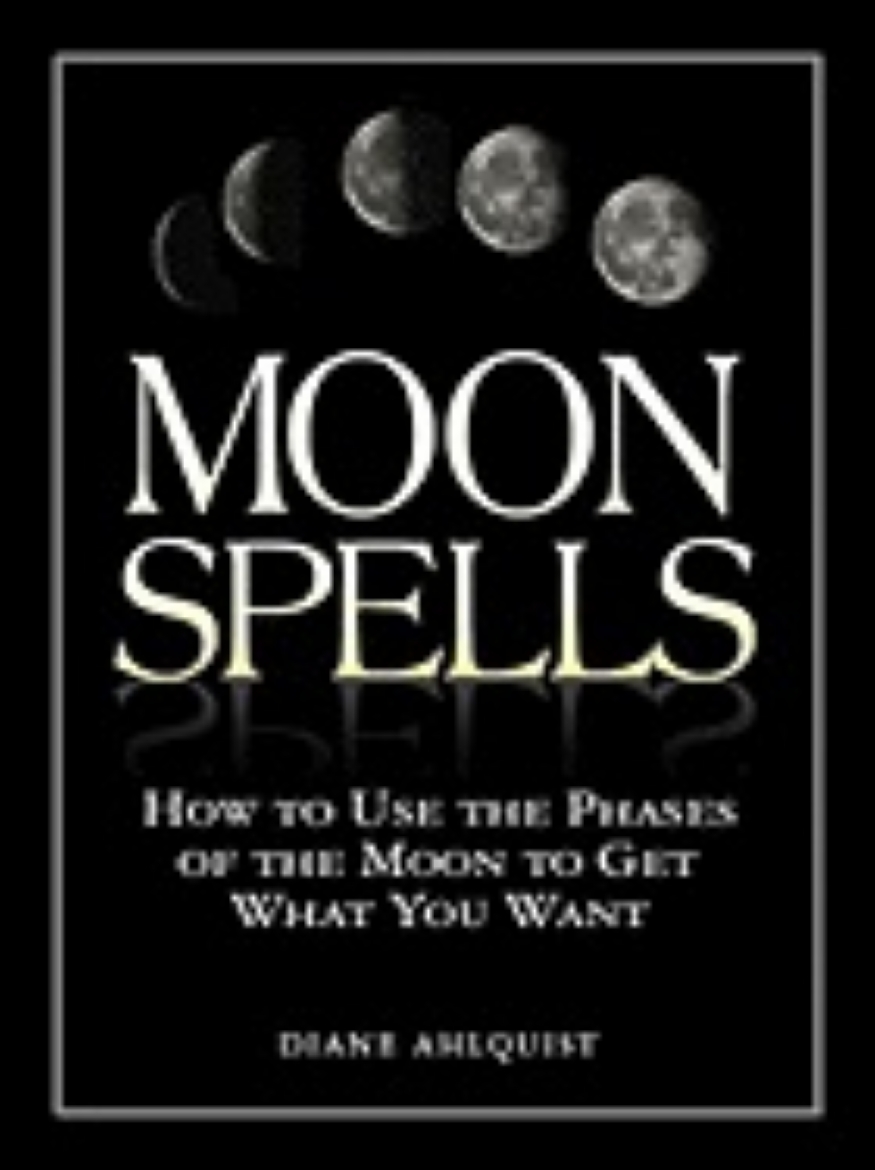 Picture of Moon spells - how to use the phases of the moon to get what you want