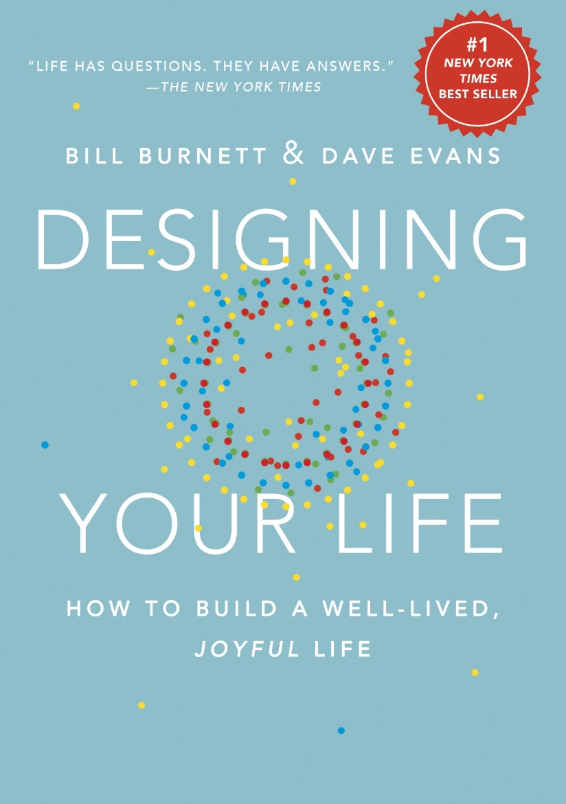 Picture of Designing your life - how to build a well-lived, joyful life