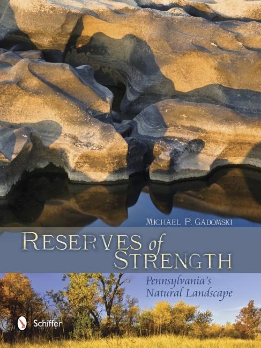 Picture of Reserves of strength: pennsylvanias natural landscape