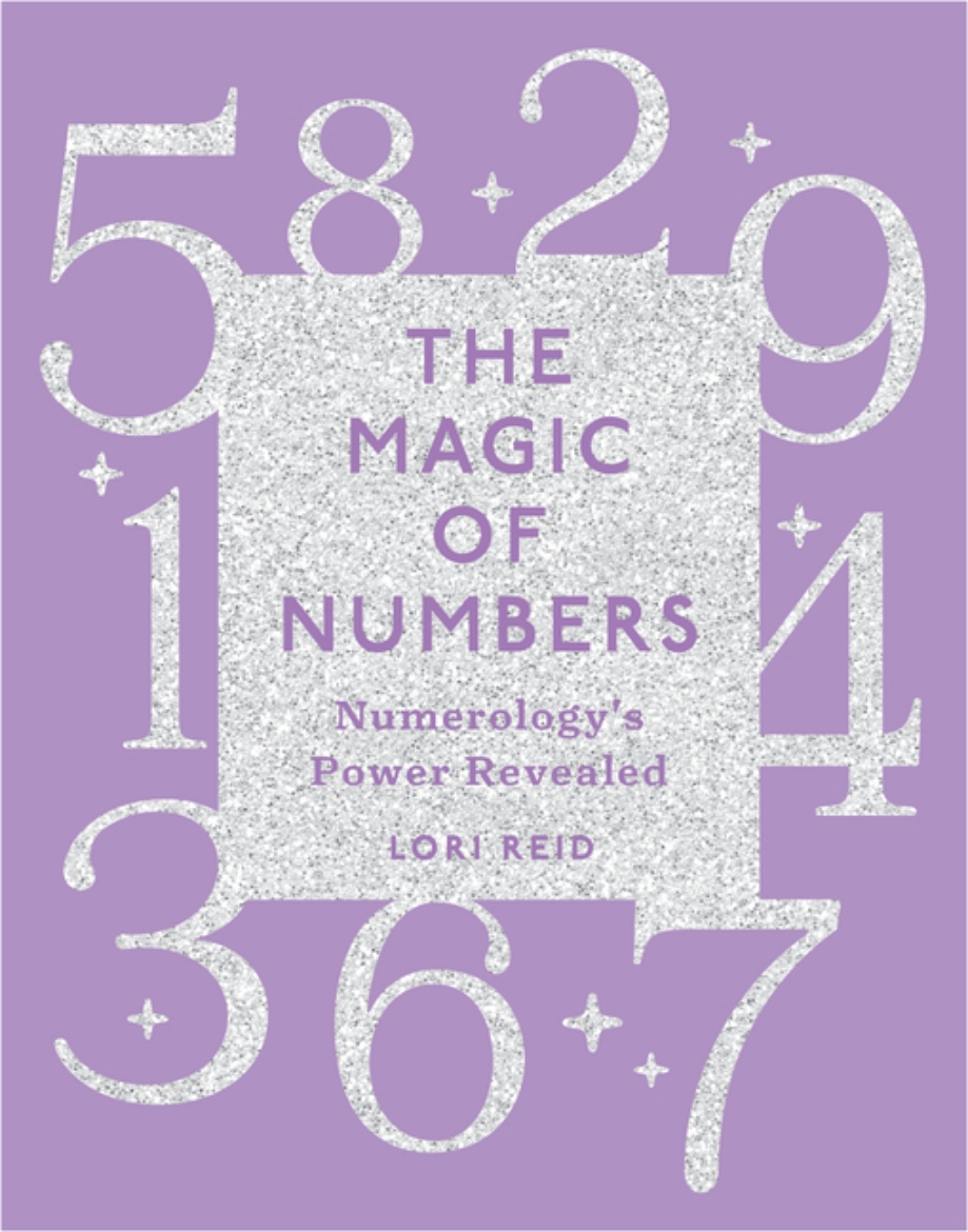 Picture of The Magic Of Numbers : Numerology's Power Revealed