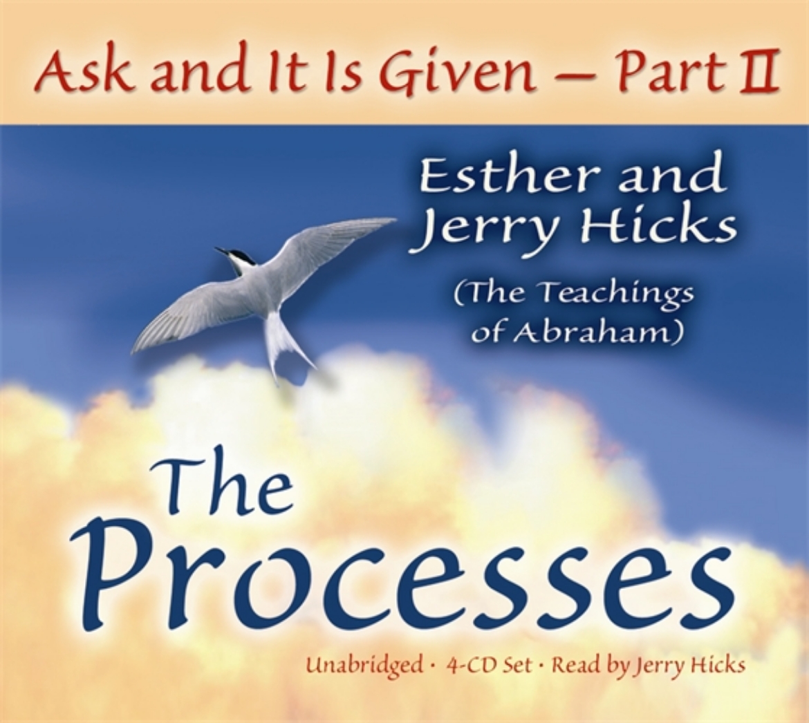 Picture of Ask and it is given (part ii) - the processes