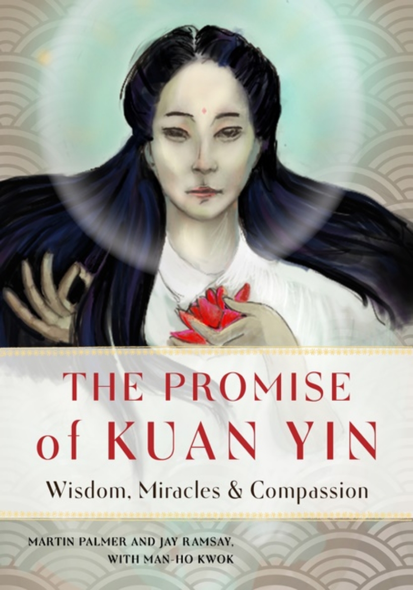 Picture of Promise Of Kuan Yin : Wisdom, Miracles & Compassion