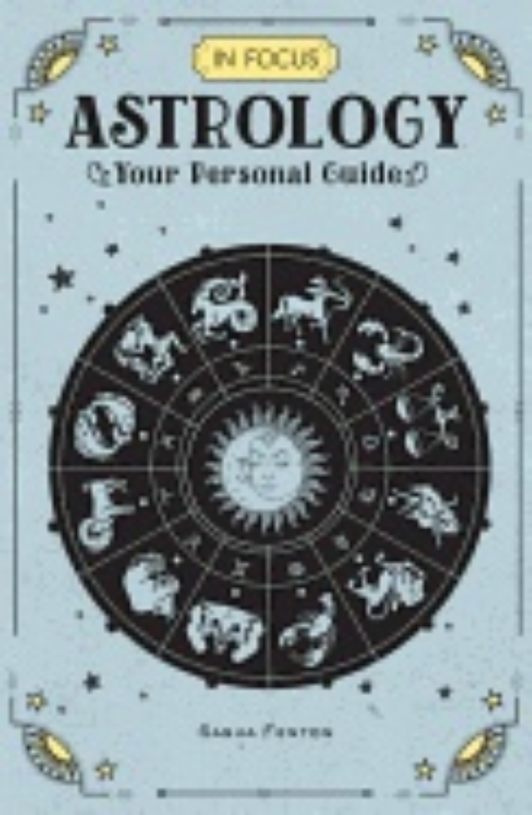 Picture of In focus astrology - your personal guide