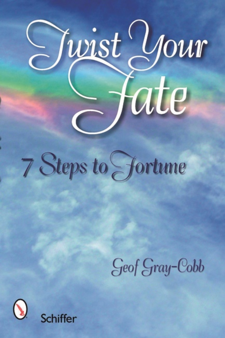 Picture of Twist Your Fate: 7 Steps to Fortune