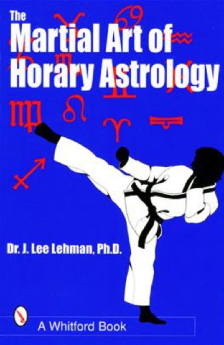 Picture of Martial Art Of Horary Astrology