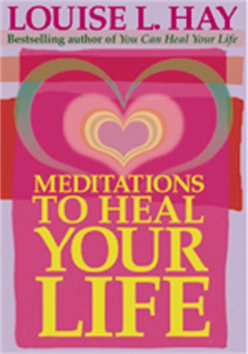 Picture of Meditations To Heal Your Life