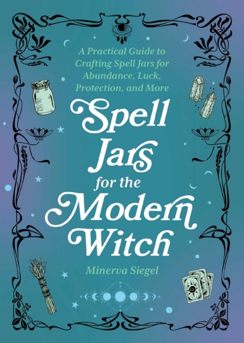 Picture of Spell Jars For The Modern Witch