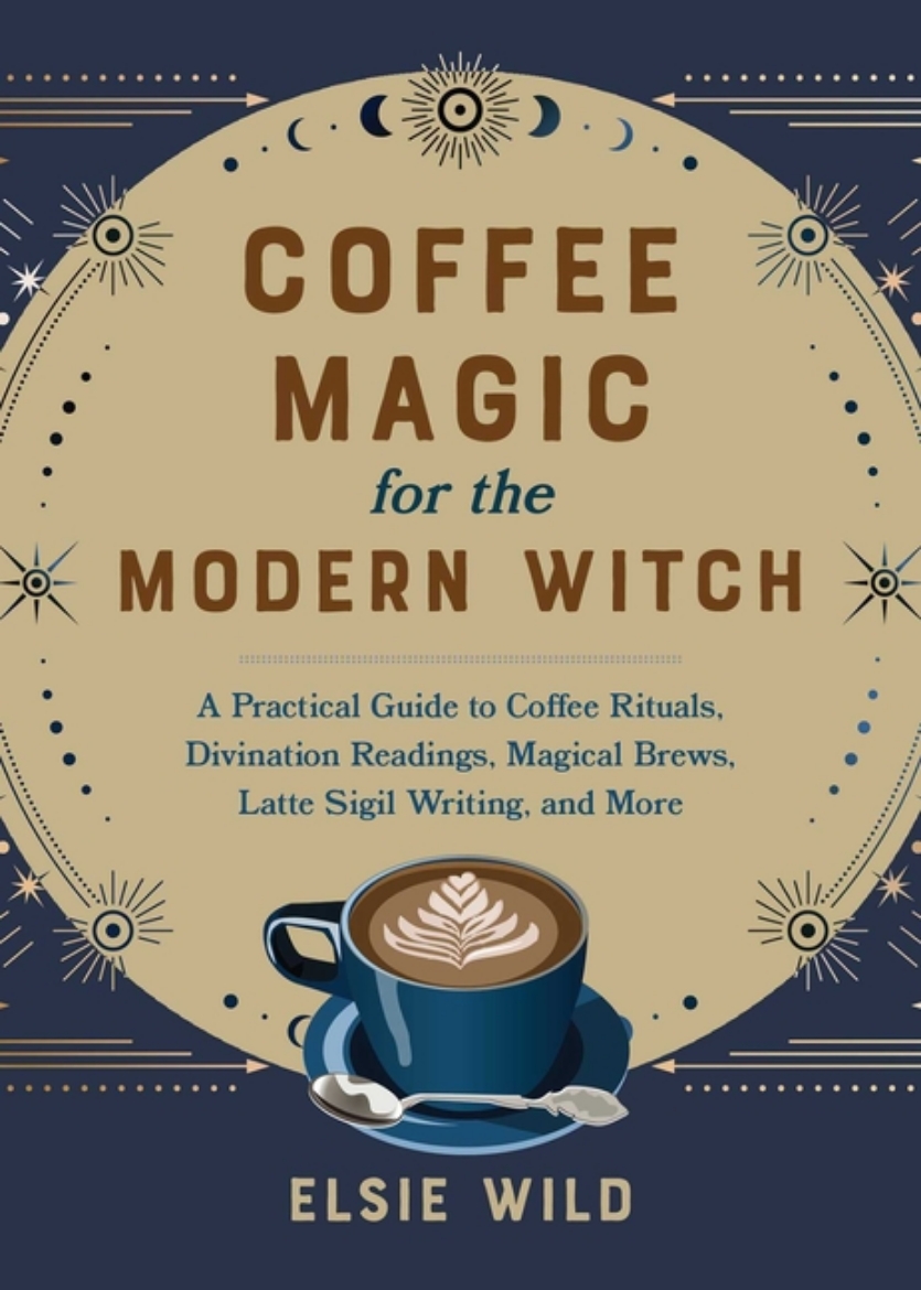 Picture of Coffee Magic For The Modern Witch