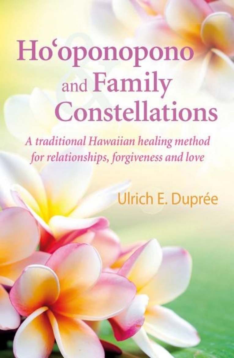 Picture of Hooponopono and family constellations - a traditional hawaiian healing meth