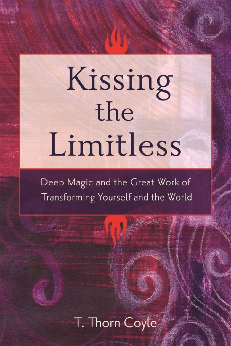 Picture of Kissing the limitless - deep magic and the great work of transforming yourself and the world