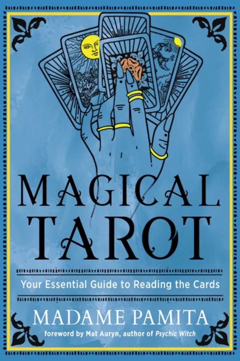 Picture of Magical Tarot: Your Essential Guide to Reading the Cards