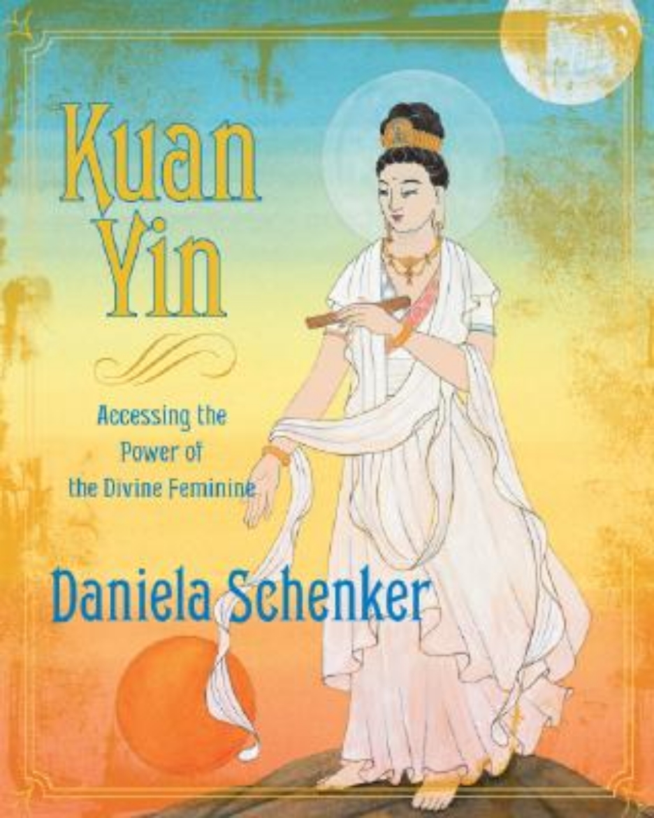Picture of Kuan yin - accessing the power of the divine feminine