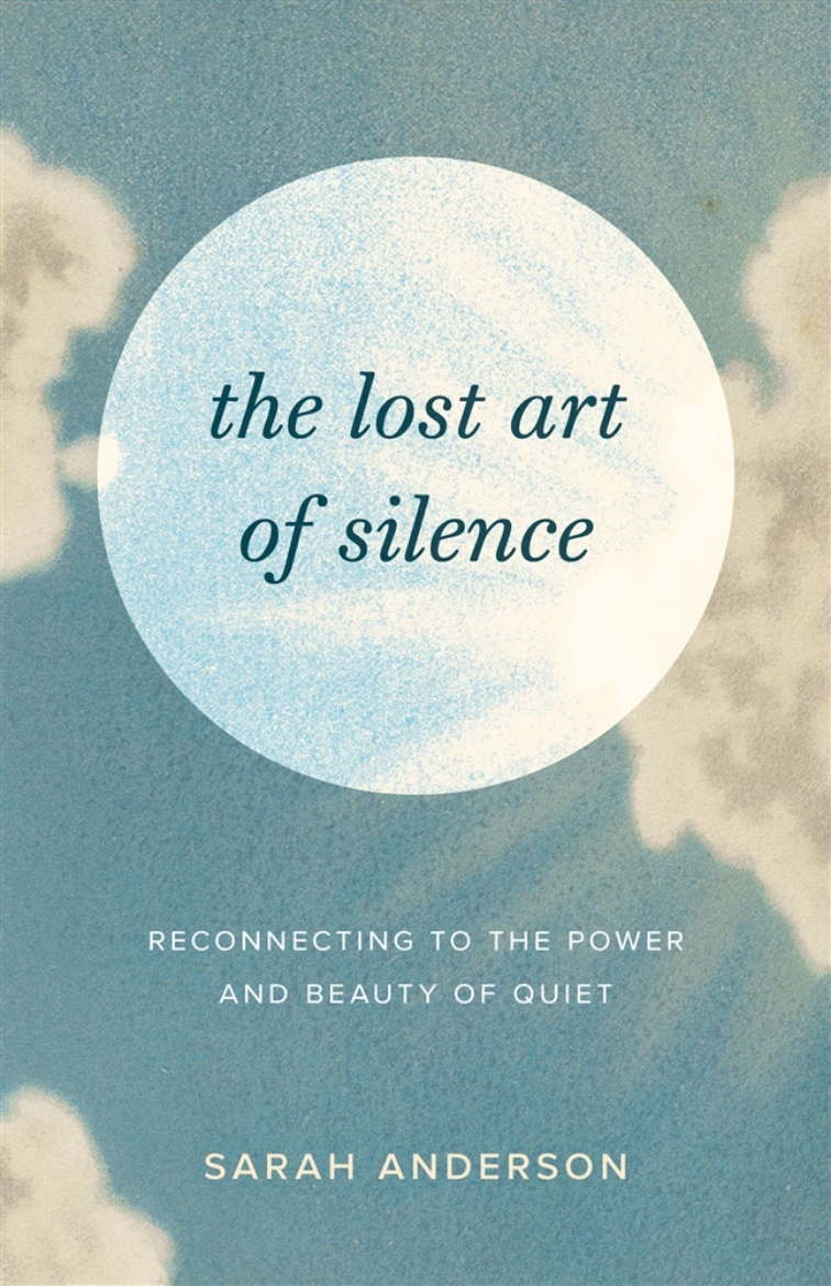 Picture of The Lost Art of Silence