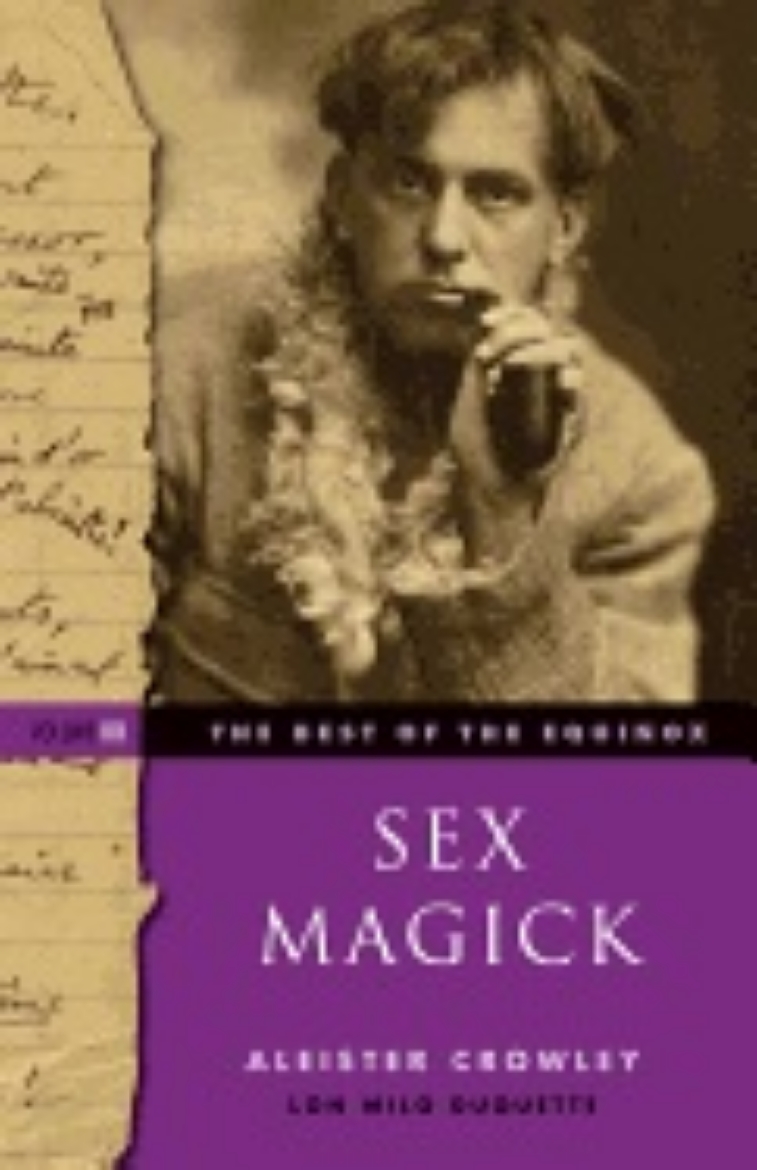 Picture of Sex magick best of the equinox volume iii