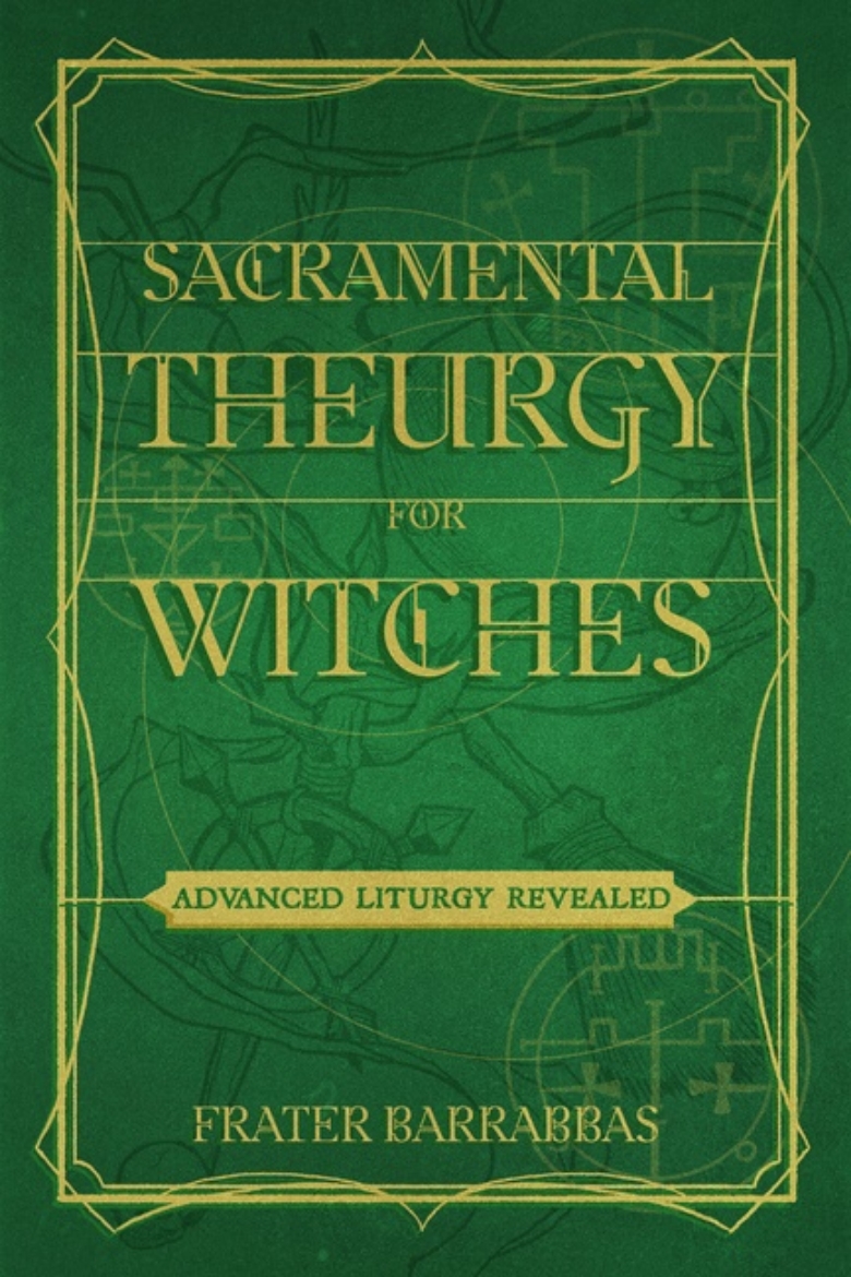 Picture of Sacramental Theurgy For Witches