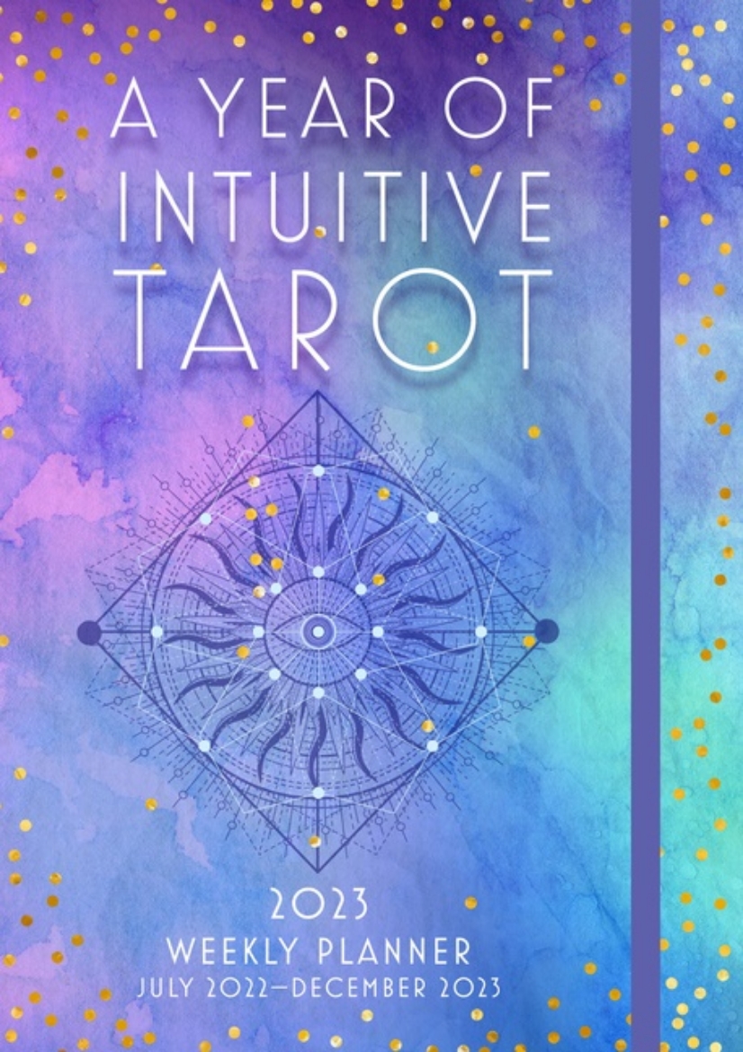 Picture of A Year of Intuitive Tarot 2023 Weekly Pl