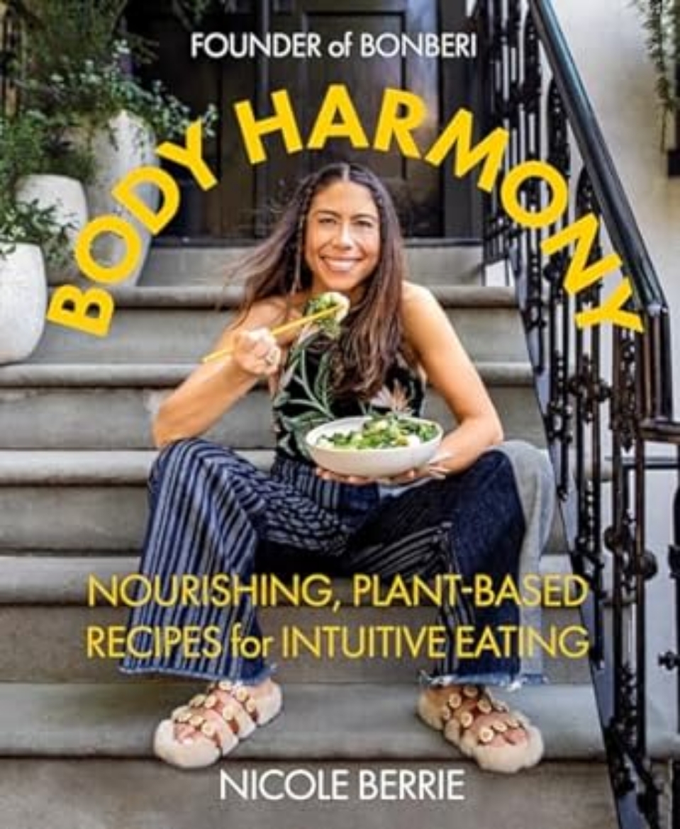 Picture of Body Harmony: Nourishing, Plant-Based Recipes for Intuitive