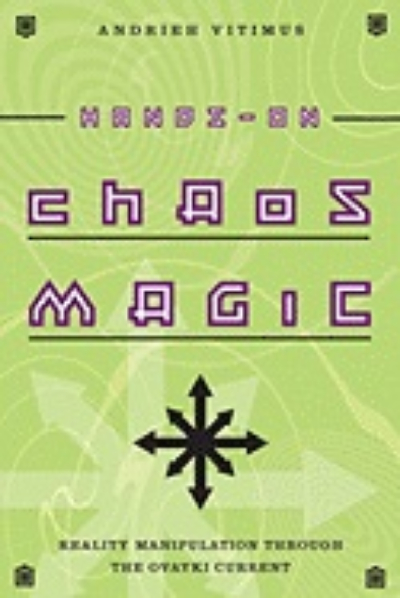 Picture of Hands-On Chaos Magic: Reality Manipulation Through the Ovayki Current