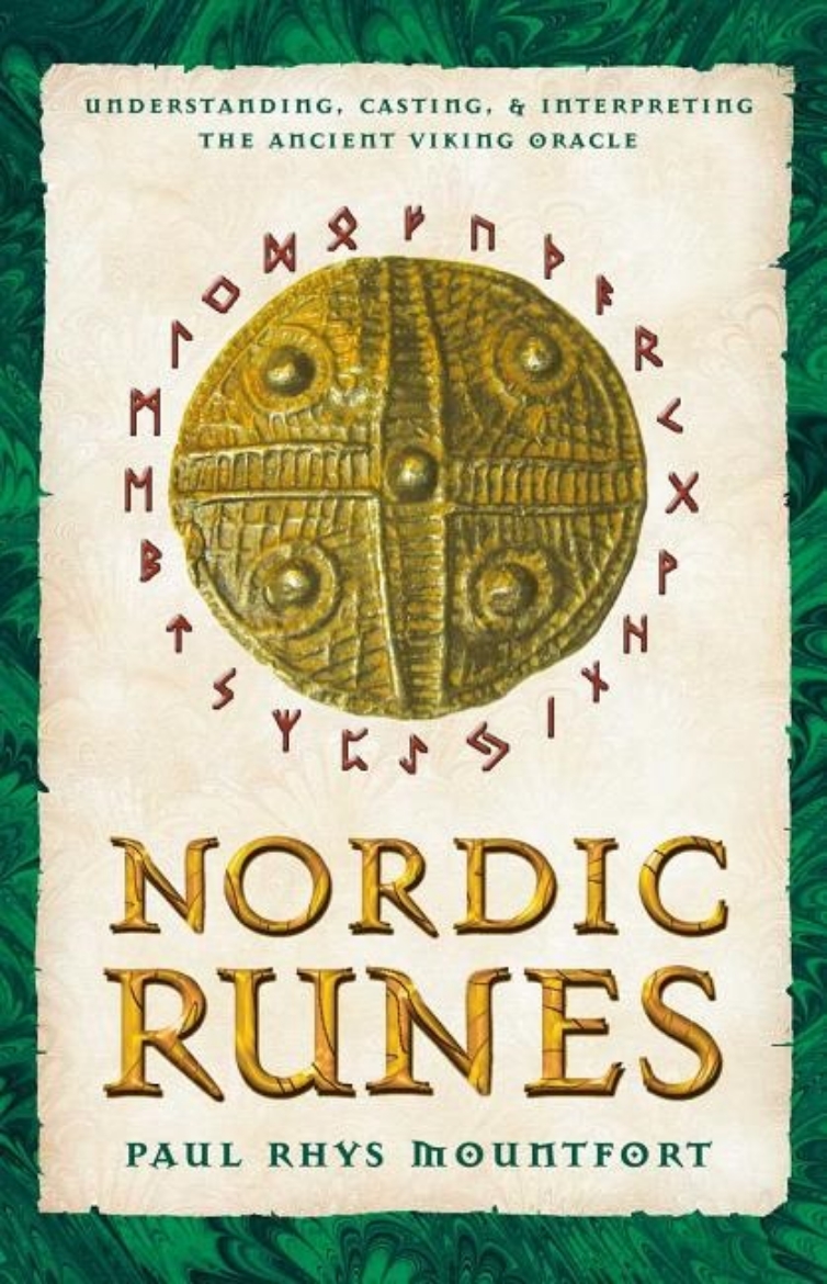 Picture of Nordic runes - understanding casting and interpreting the ancient viking or