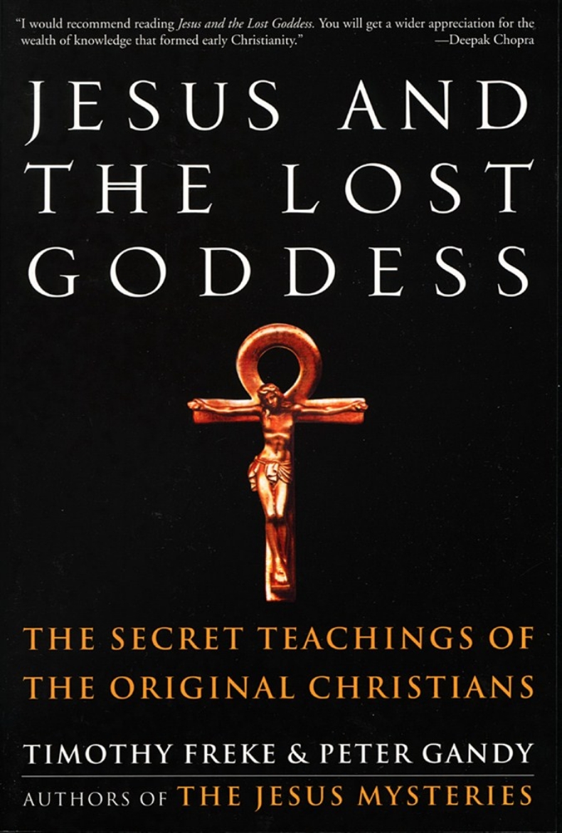 Picture of Jesus And The Lost Goddess: The Secret Teachings Of The Orig