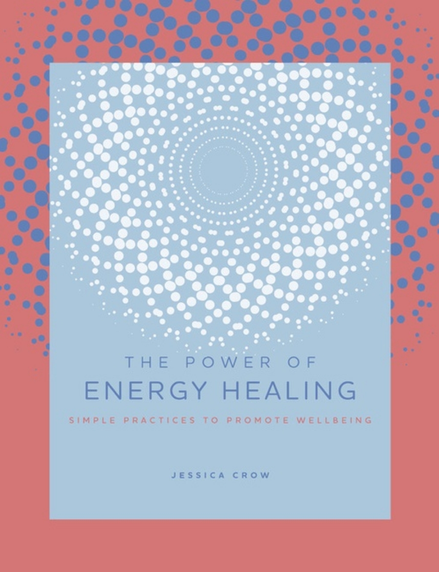 Picture of The Power of Energy Healing