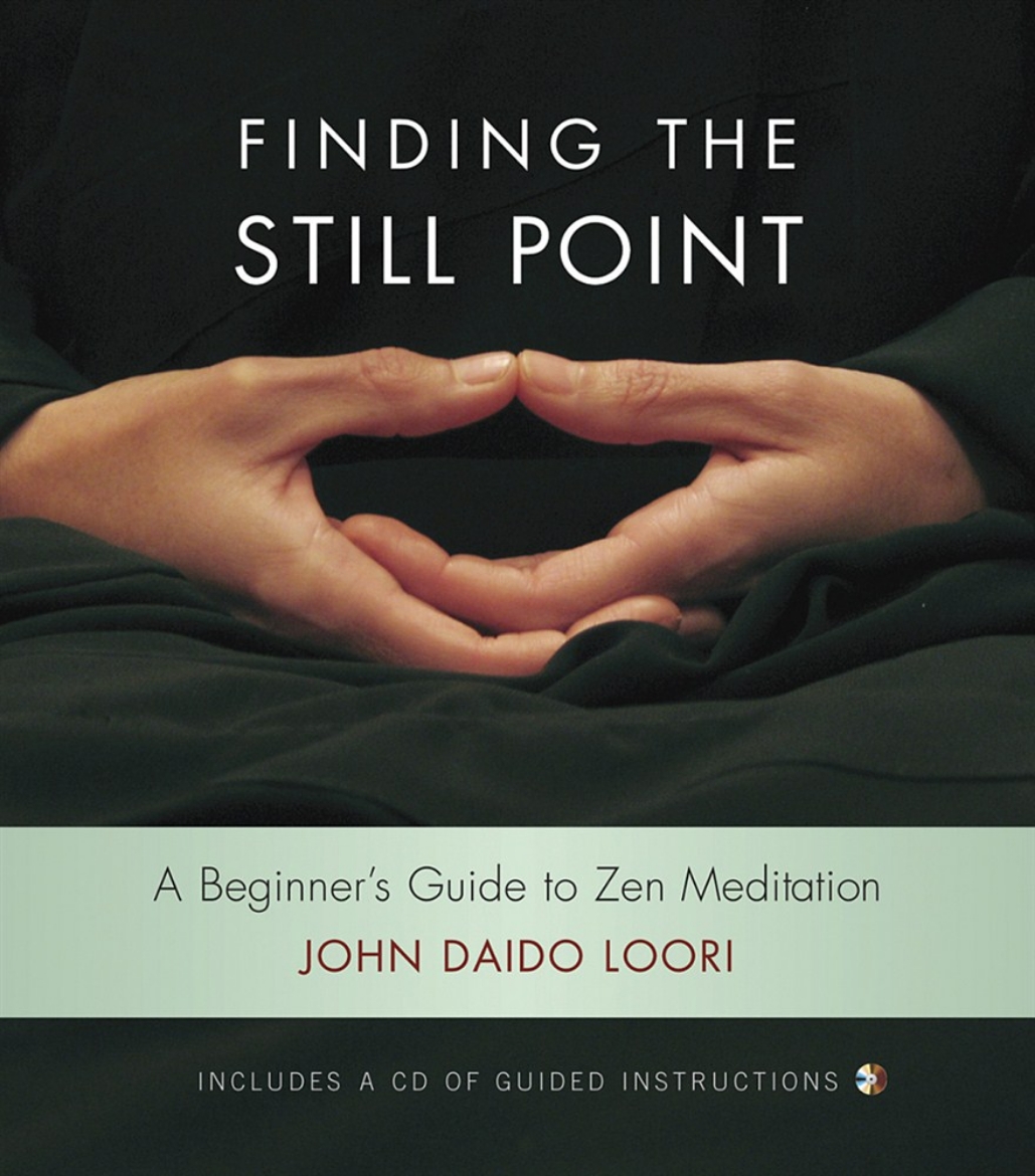 Picture of Finding the still point - a beginners guide to zen meditation