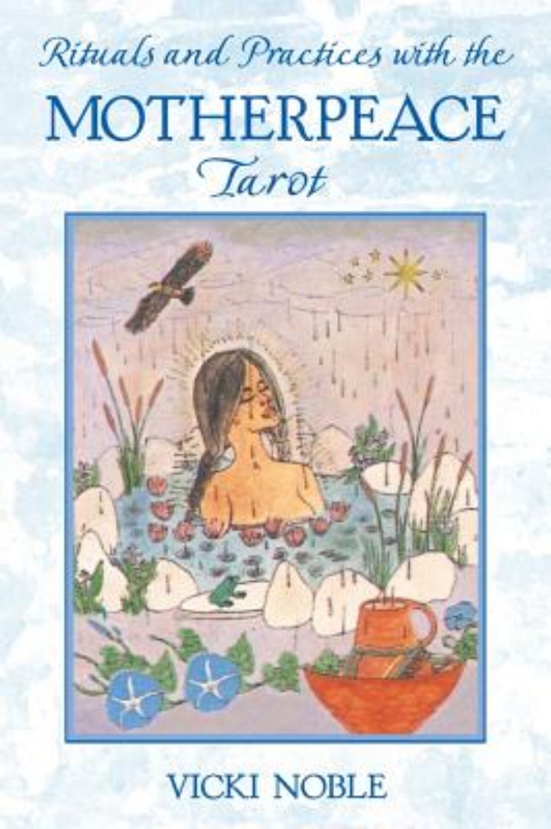 Picture of Rituals and practices with the motherpeace tarot