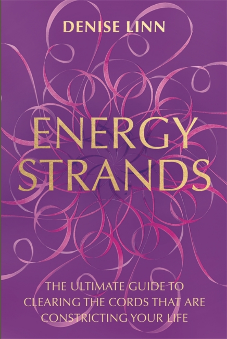 Picture of Energy strands - the ultimate guide to clearing the cords that are constric