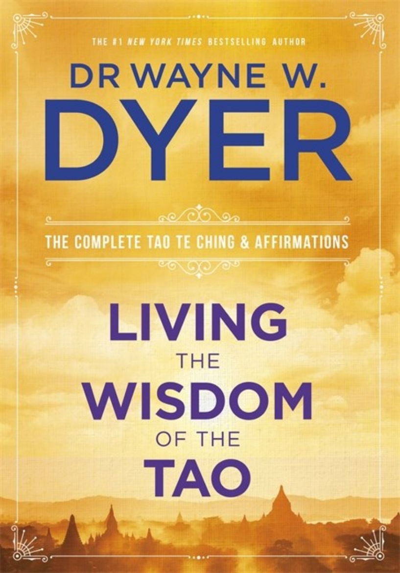 Picture of Living the wisdom of the tao - the complete tao te ching and affirmations