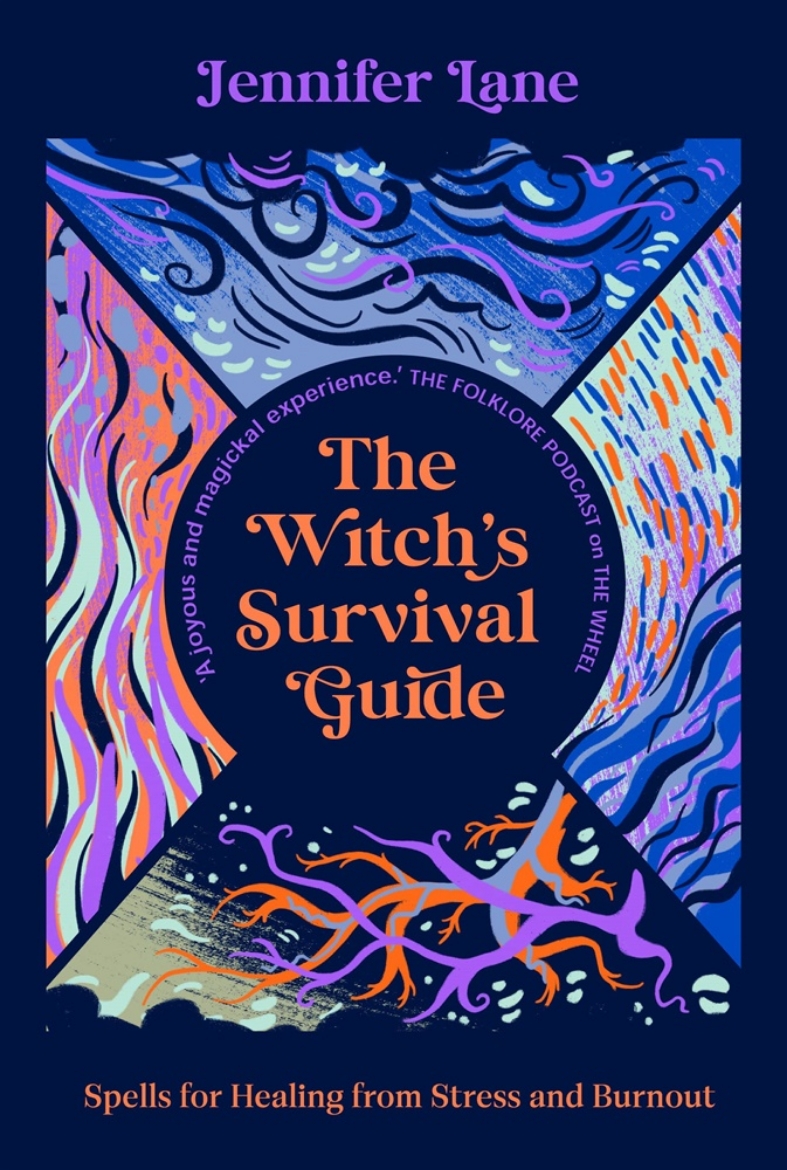 Picture of The Witch’s Survival Guide: Spells for Stress and Burnout in a Modern World